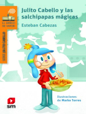cover image of Julito Cabello y las salchipapas mágicas
